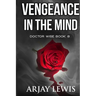 Vengeance In The Mind: Doctor Wise Book 8