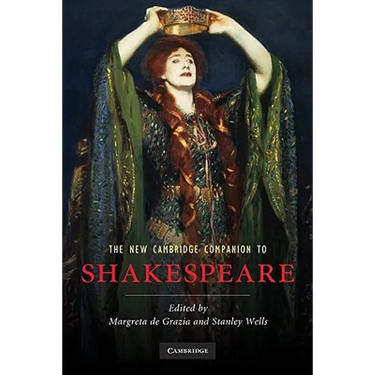 The New Cambridge Companion to Shakespeare