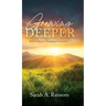 Growing Deeper: Daily Steps Towards Christ