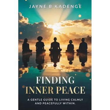Finding Inner Peace: A Gentle Guide to Healing, Stillness, and the Quiet Strength Within