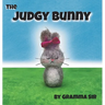 The Judgy Bunny