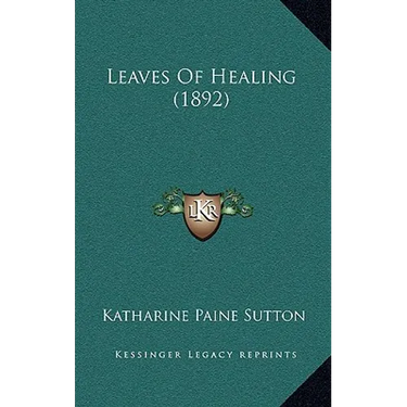 Leaves Of Healing (1892)