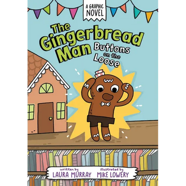 The Gingerbread Man: Buttons on the Loose: A Graphic Novel