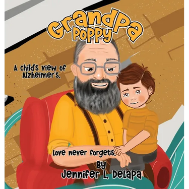 Grandpa Poppy: A Child's View of Alzheimer's