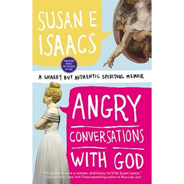Angry Conversations with God