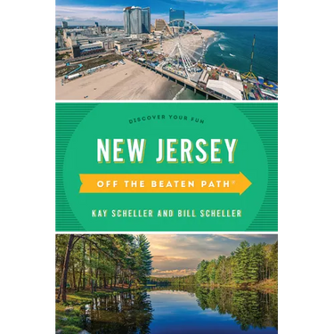 New Jersey Off the Beaten Path(r): Discover Your Fun