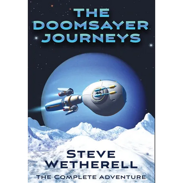 The Doomsayer Journeys Omnibus
