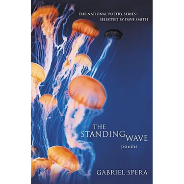 The Standing Wave: Poems