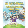 My Super-Special, Kinda-Human Dog Named Louie