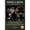 Jumorrow Johnson: Sister 2 Sister