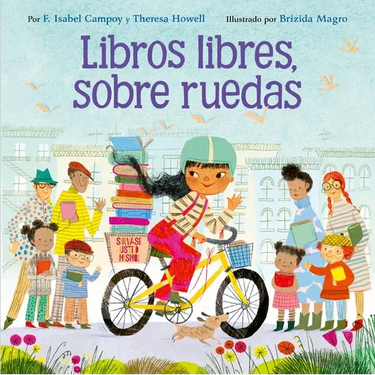 Libros Libres, Sobre Ruedas: Books on Bikes (Spanish Edition)