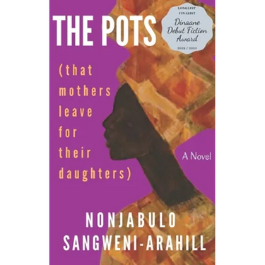 The Pots: (that mothers leave for their daughters)