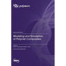 Modeling and Simulation of Polymer Composites