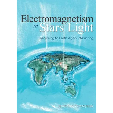 Electromagnetism in Stars Light: Returning to Earth Again Interacting