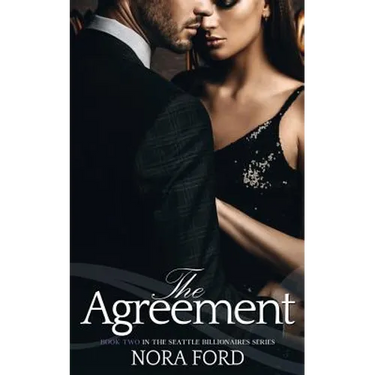 The Agreement: Book two in the Seattle Billionaires Series