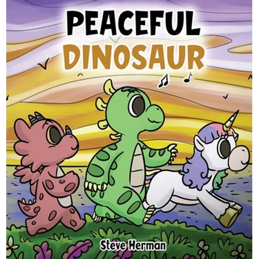 Peaceful Dinosaur: A Story about Peace and Mindfulness.