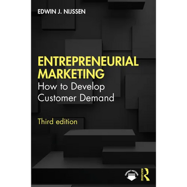 Entrepreneurial Marketing: How to Develop Customer Demand