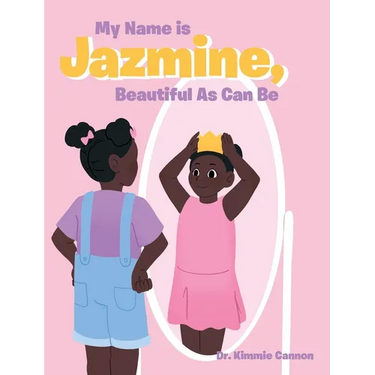 My Name is Jazmine, Beautiful As Can Be