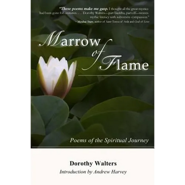 Marrow of Flame: Poems of the Spiritual Journey (2nd ed.)