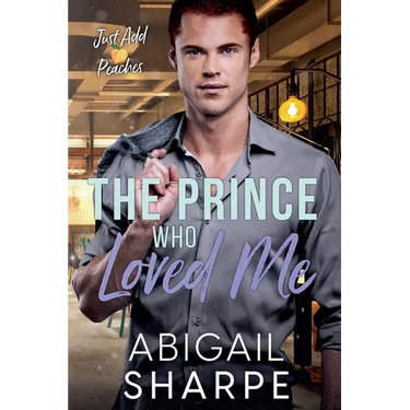 The Prince Who Loved Me