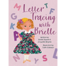 Letter Tracing with Brielle