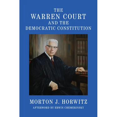 The Warren Court and the Democratic Constitution