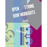 Open String Bow Workouts for Viola, Book One