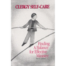 Clergy Self-Care: Finding a Balance for Effective Ministry