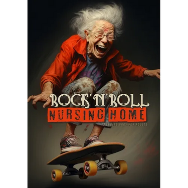RockエnエRoll Nursing Home Coloring Book for Adults: Portrait Coloring Book Crazy Grandmas: playing poker, drinking, smoking, dancing, skateboarding...