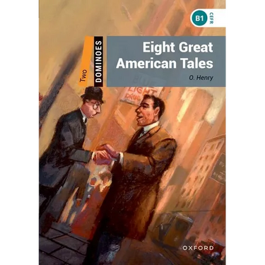 Dominoes, New Edition: Level 2: 700-Word Vocabularyeight Great American Tales