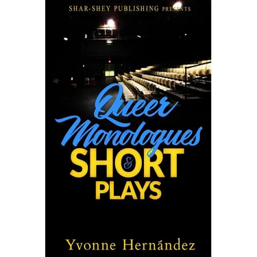 Queer Monologues & Short Plays