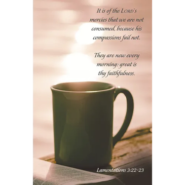 General Worship Bulletin: His Mercies (Package of 100): Lamentations 3:22-23 (Kjv)