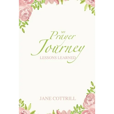 My Prayer Journey, Lessons Learned