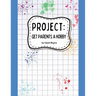 Project: Get Parents A Hobby
