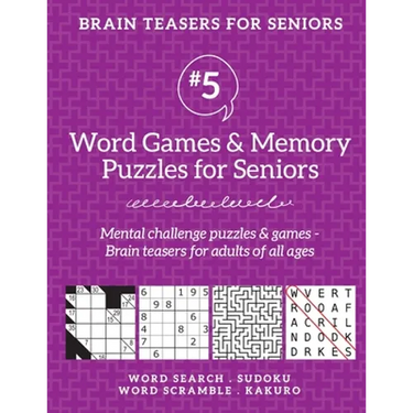 Brain Teasers for Seniors #5: Word Games & Memory Puzzles for Seniors. Mental challenge puzzles & games - Brain teasers for adults for all ages