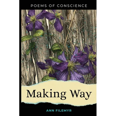 Making Way: Poems of Conscience