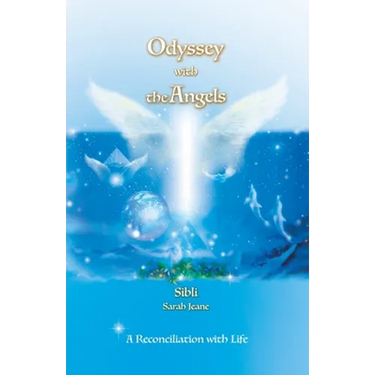 Odyssey with the Angels: A Reconciliation with Life