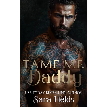 Tame Me, Daddy: A Dark Russian Mafia Romance