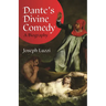 Dante's Divine Comedy: A Biography