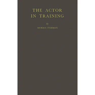 The Actor in Training.