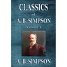 Classics of A. B. Simpson: Volume 2