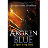 Argren Blue: An Epic Fantasy