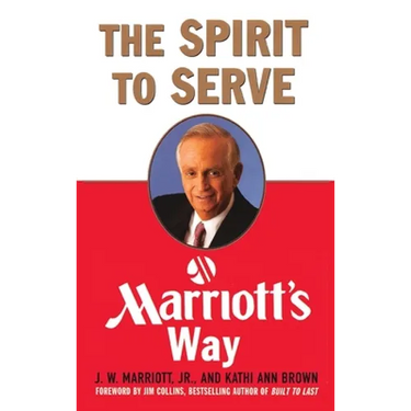 The Spirit to Serve Marriott's Way