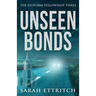 Unseen Bonds: The Deiform Fellowship Three