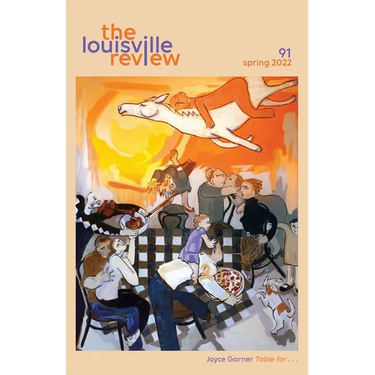 The Louisville Review Number 91 Spring 2022