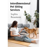 Interdimensional Pet Sitting Services: Advanced Guidelines for Taking Care of Creatures from Multiple Universes