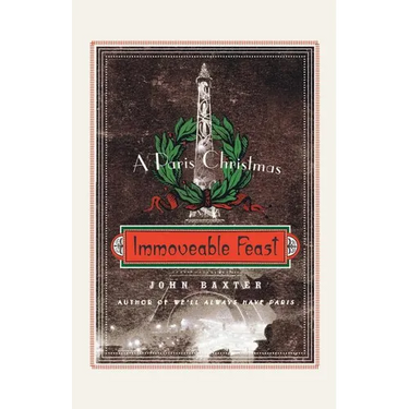 Immoveable Feast: A Paris Christmas