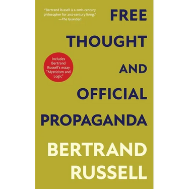 Free Thought and Official Propaganda (Warbler Classics Annotated Edition)