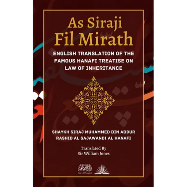 As Siraji Fil Mirath: English Translation of the famous Hanafi treatise on Law of Inheritance