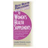 User's Guide to Women's Health Supplements